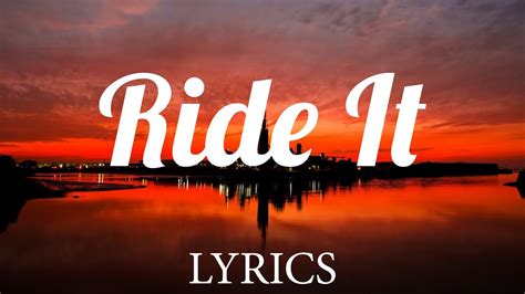 regard ride it|ride it regard lyrics.